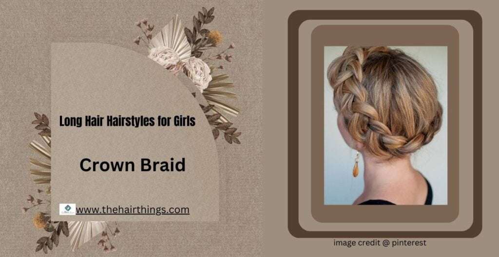 long-hair crown braid hairstyles