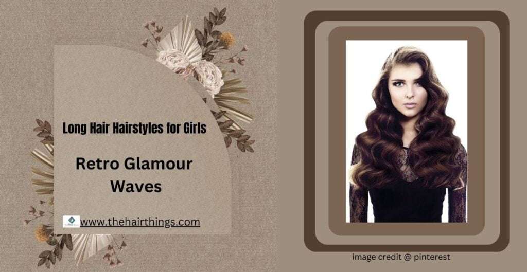 long-hair retro glamour waves hairstyles