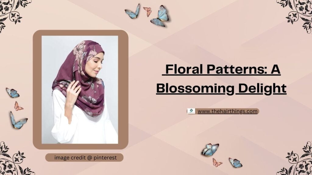 Floral Patterns: A Blossoming Delight
