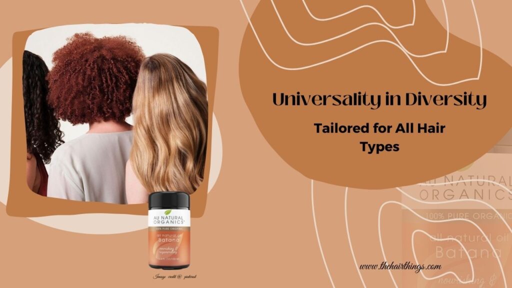 Universality in Diversity – Tailored for All Hair Types