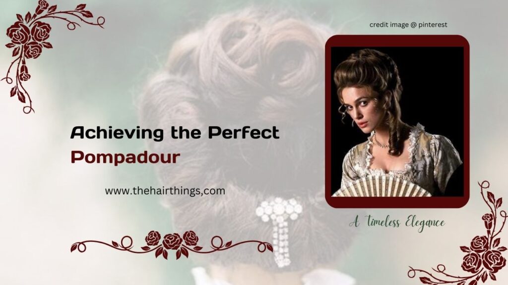 Achieving the Perfect Pompadour