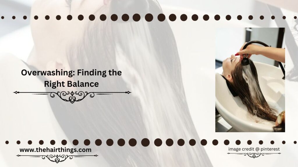 Overwashing: Finding the Right Balance