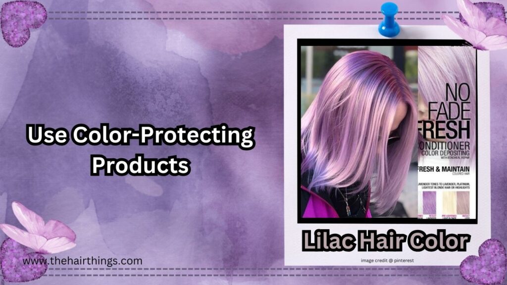  Use Color-Protecting Products