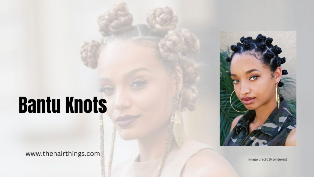 Bantu Knots